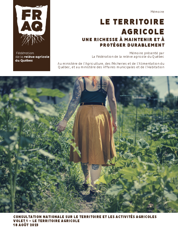 Volet 1 de la consultation nationale sur le territoire et les activités agricoles : Le territoire agricole – Une richesse à maintenir et à protéger durablement